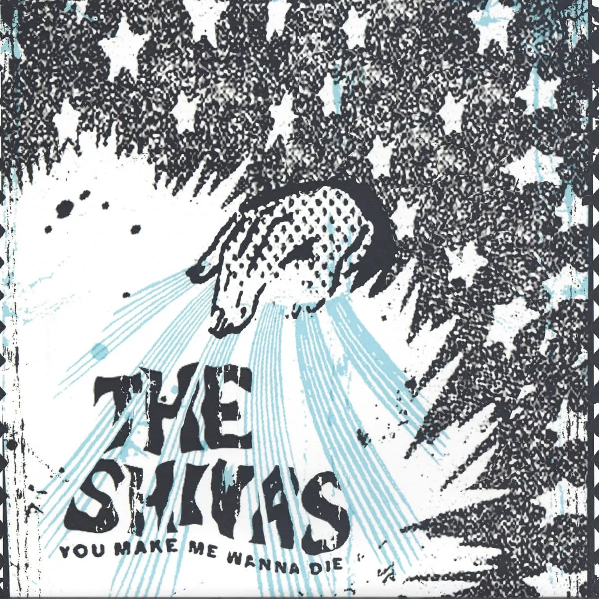 The Shivas — You Make Me Wanna Die