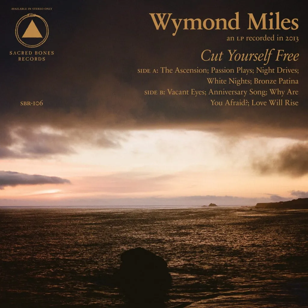 Wymond Miles — Cut Yourself Free